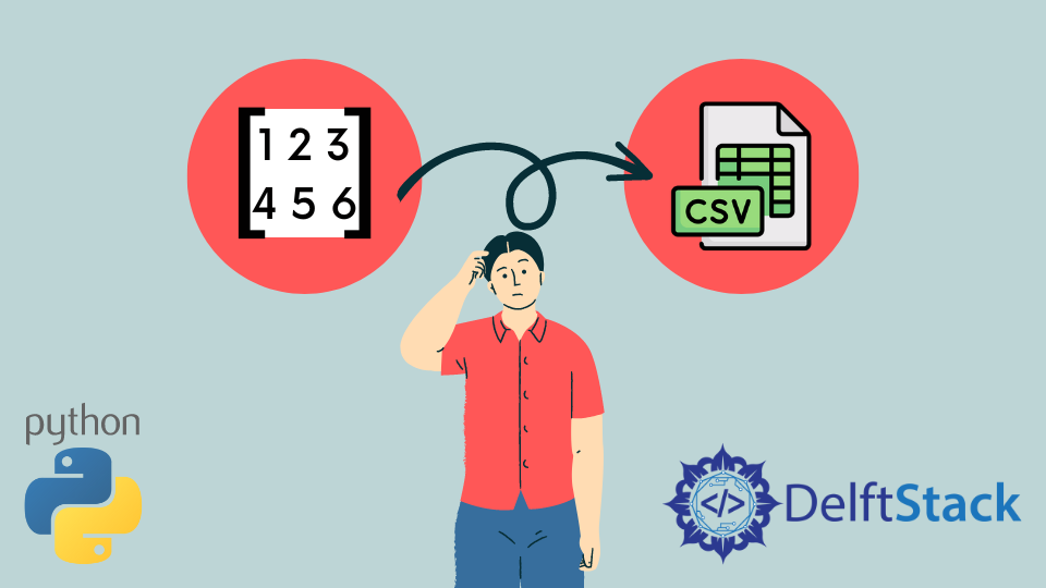 Write Array To CSV File In Python Delft Stack